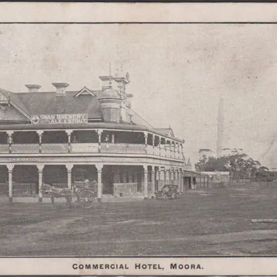"Commercial Hotel Moora". An anonymous B&W card ...