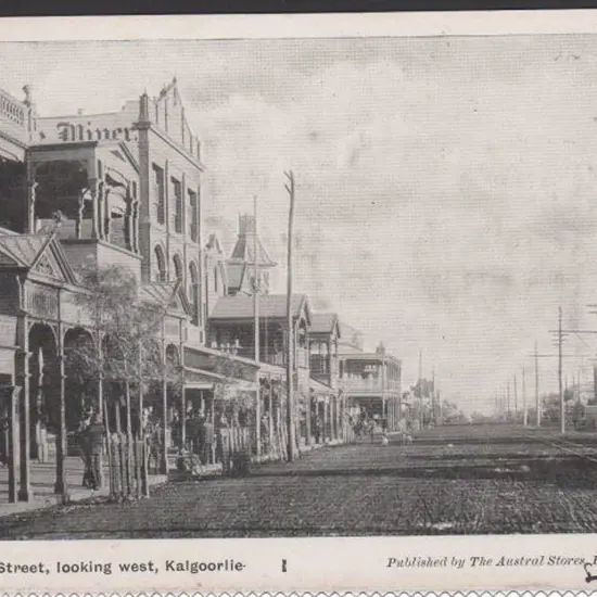 "Hannans Street, Looking West, Kalgoorlie" ...