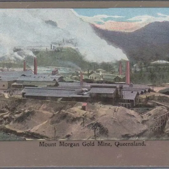 "Mount Morgan Gold Mine, Queensland" (Cloverleaf) ...