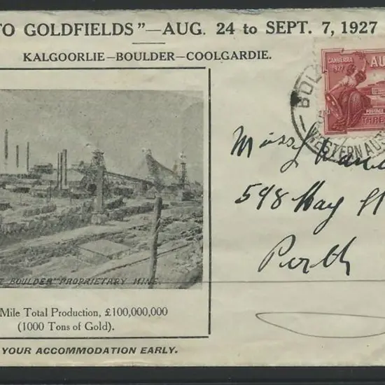 1927 "Back to Goldfields Aug. 24 to Sept. 7 1927" ...