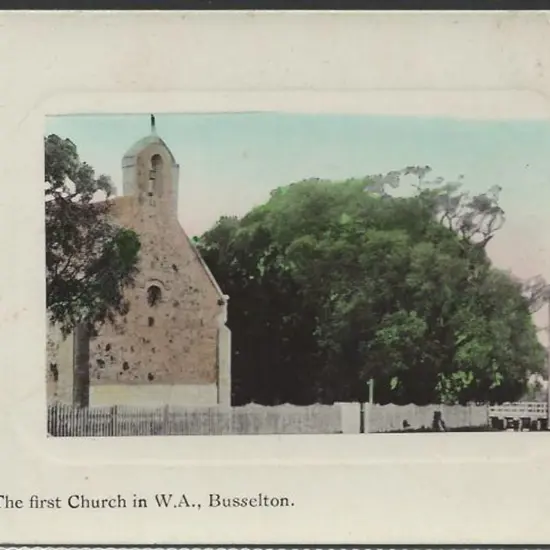 "The First Church in W.A., Busselton." Handing + ...