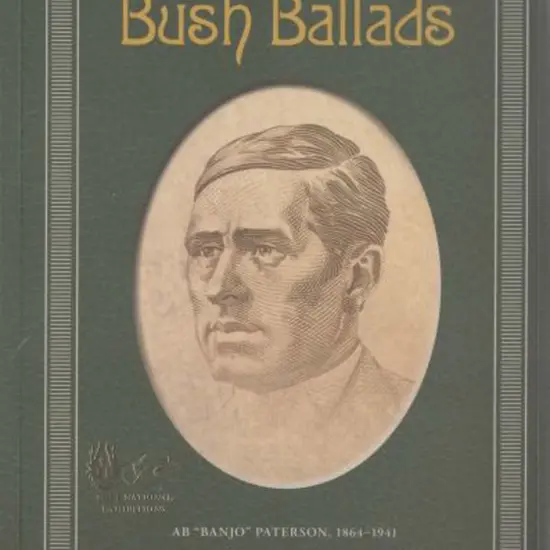 2014 Bush Ballards Banjo Paterson Prestige booklet ...