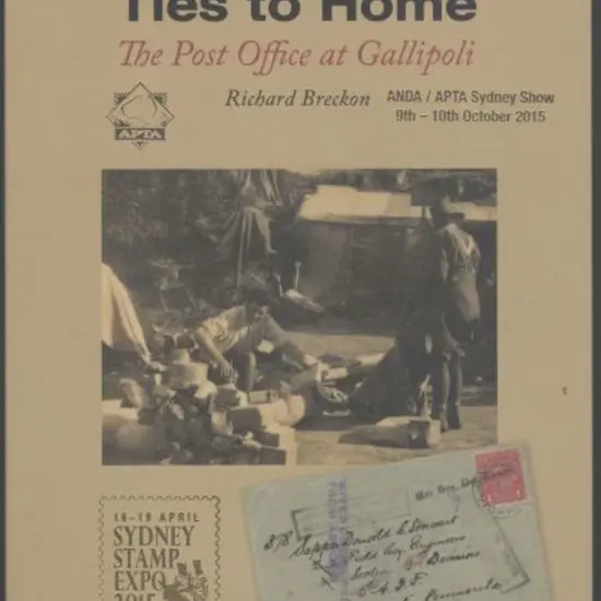 2015 "Ties to Home - Gallipoli" prestige booklet ...