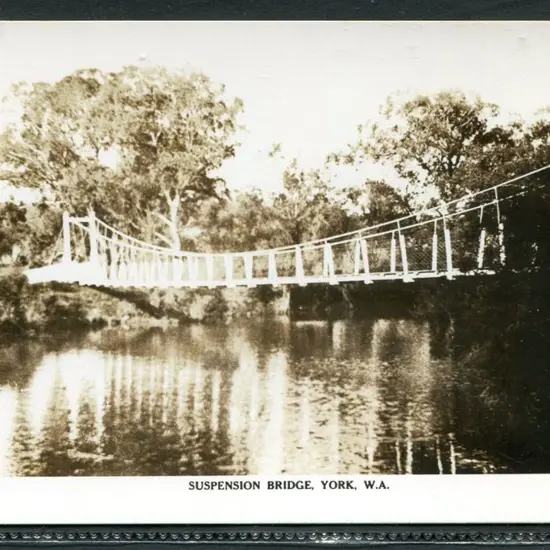 "Suspension Bridge, York, W.A." b&w "Real ...