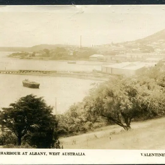 "The Harbour at Albany, West Australia" ...