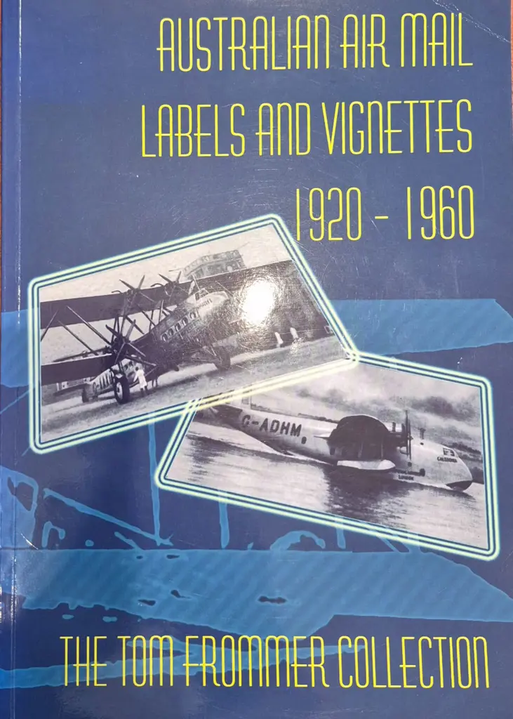 "Australian Air Mail Labels & Vignettes 1920-1960" ... Image 1++